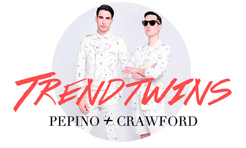 Pepino y Crawford hablan: todo sobre Trend Twins