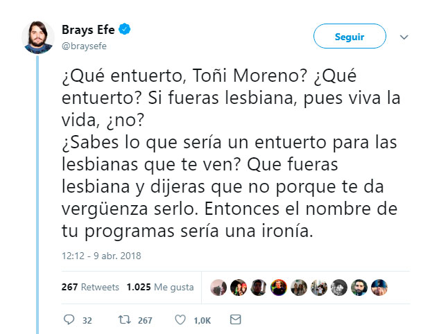 Brays Efe critica la respuesta de Toñi Moreno: “¿Qué entuerto? Si fueras lesbiana, pues viva la vida”
