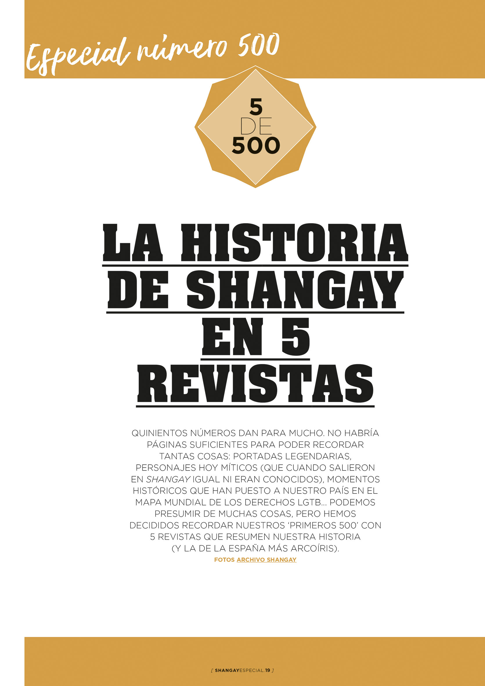 ‘Shangay’ cumple sus primeros 500 números y lo celebramos así