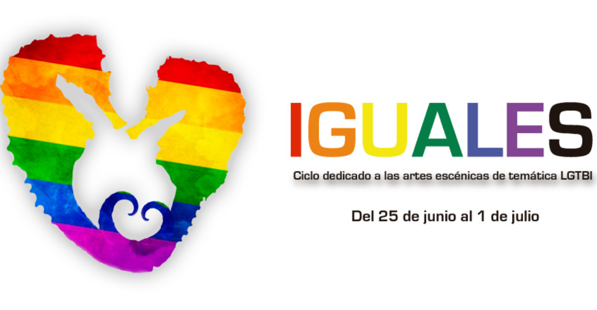 Iguales, el festival de teatro LGTB de la capital