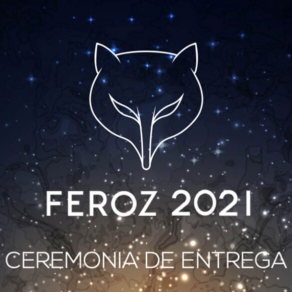 Llega la hora de la gala de los Premios Feroz 2021