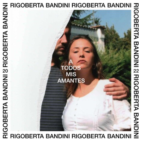‘A todos mis amantes’: Rigoberta Bandini está de vuelta