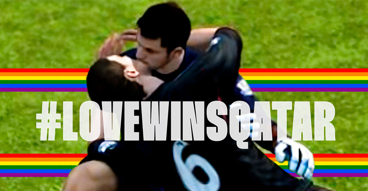 “#LoveWinsQatar”: es momento de demostrar que los futbolistas sí se besan