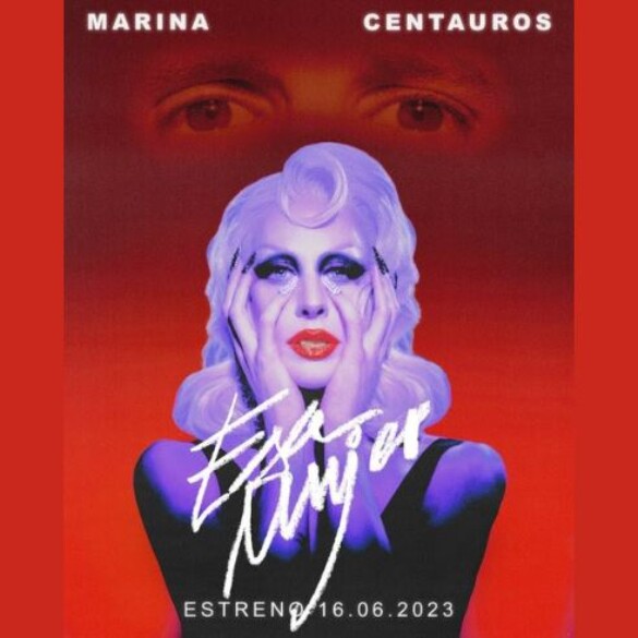 Marina ('Drag Race España 2') y Centauros fusionan electropop y copla en 'Esa mujer'