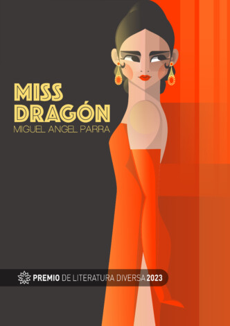 Portada de 'Miss Dragón', novela ganadora del I Premio Literatura Diversa 2023.