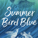 ‘Summer Bird Blue’. Akemi Dawn Bowman