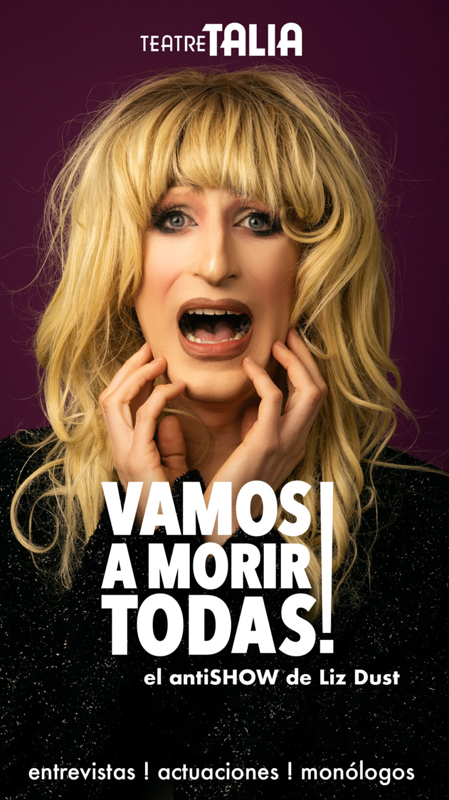'¡Vamos a morir todas!", el nuevo show de la drag Liz Dust en València
