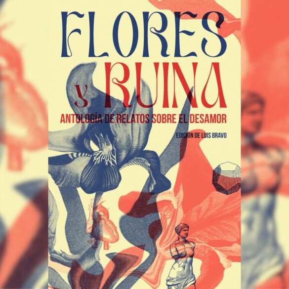'Flores y ruina', la antología de relatos sobre el desamor que reúne a numerosos jóvenes escritores LGTBIQ+