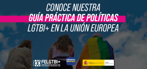 Guía práctica de políticas LGTBIQ+ en la UE