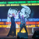 Samantha Hudson y Luis Miguélez