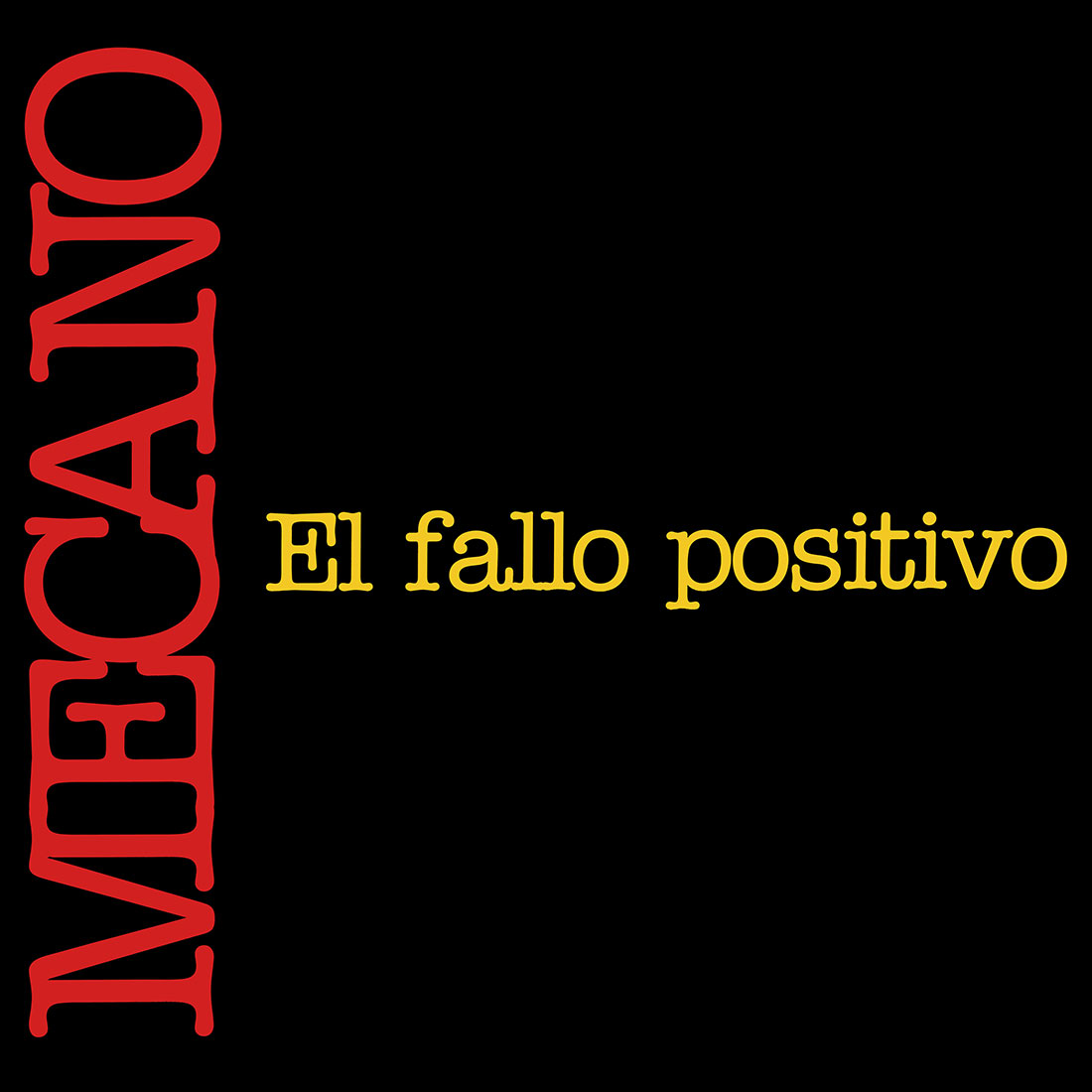 Portada de 'El fallo positivo' de Mecano